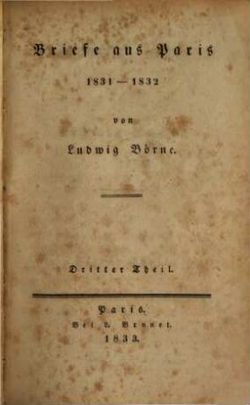 Gesammelte Schriften. 11. Briefe aus Paris: 1831 - 1832. - 1833. - VIII, 326 S.