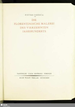 Die florentinische Malerei des vierzehnten Jahrhunderts