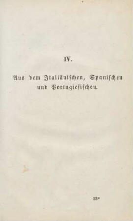 IV. Aus dem Italiänischen, Spanischen unnd Portugiesischen