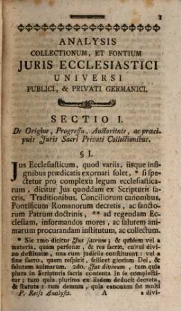 Analysis Collectionum & Fontium Juris Ecclesiastici Publici, Et Privati Germanici : Quam In Commodiorem Usum Tyronum Juris Sacri Ex Probatissimis Auctoribus Collegit