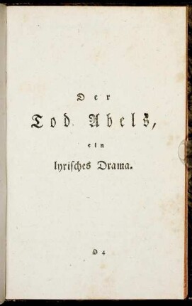 Der Tod Abels, ein lyrisches Drama