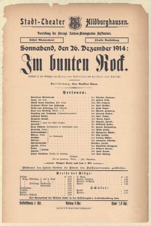 Theaterzettel zur Aufführung des Lustspiels "Im bunten Rock. von Franz von Schönthan und Freiherr von Schlicht" in der Spielzeit 1914/15 des Herzoglichen Sachsen-Meiningischen Hoftheaters im Stadttheater Hildburghausen.