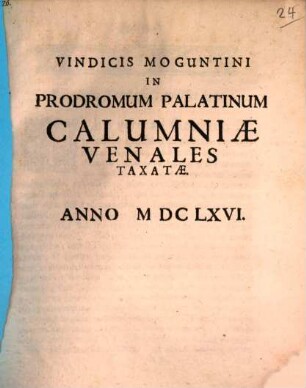 Vindicis Moguntini in prodromum Palatinum Calumniae venales taxatae