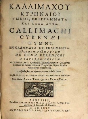 Hymnoi, epigrammata kai alla atta : Eiusdem poëmaticum De coma Berenices a Catullo versum