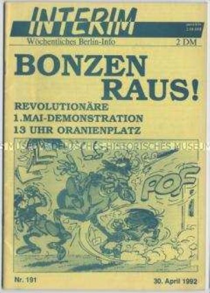 Linksradikale Berliner Wochenzeitung "Interim" u.a. zum "revolutionären 1. Mai" und zur Erklärung der RAF und der Revolutionären Zellen über die Einstellung des bewaffneten Kampfes