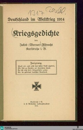 Kriegsgedichte : Deutschland im Weltkrieg 1914