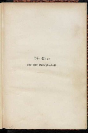 Die Ehre und ihre Verletzbarkeit