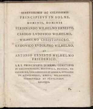 Serenissimis Ac Celsissimis [...] Ferdinando Wilhelmo Ernesto, Carolo Lvdovico Wilhelmo, Wilhelmo Christophoro, Lvdovico Rvdolpho Wilhelmo, Et Antonio Ernesto Wilhelmo Friederico, [...]