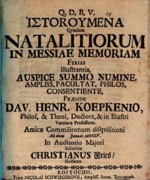 Historumena quaedam, Natalitiorum in Messiae memoriam ferias illustrantia