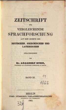Zeitschrift für vergleichende Sprachforschung auf dem Gebiete der indogermanischen Sprachen. 11, 11. 1862