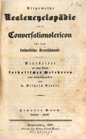 Allgemeine Realencyclopädie oder Conversationslexicon für das katholische Deutschland, 10. Tenedos - Zwolle