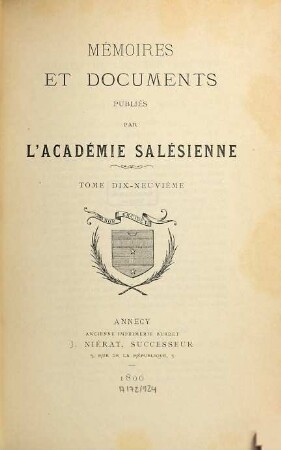 Mémoires et documents publiés par l'Académie Salésienne. 19. 1896