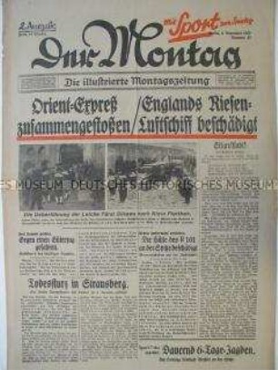 Wochenzeitung "Der Montag" u.a. zur Beisetzung des ehemaligen Reichskanzlers von Bülow und zu einem Zugunglück