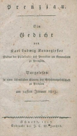Prenzlau : Ein Gedicht : Vorgelesen in einer öffentlichen Sitzung der Gelehrtengesellschaft zu Prenzlau am 24sten Januar 1813