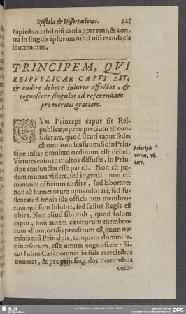 Principem, Qui Reipublicae Caput Est, & audire debere iniuria affectos, & audire debere iniuria affector, & cognoscere singulos ad referendam promeritis gratiam