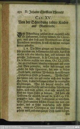 Cap. XV. Von der Schneidung todter Kinder aus Mutterleibe