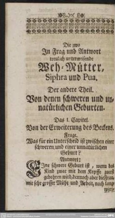 Der andere Theil. Von denen schweren und unnatürlichen Geburten