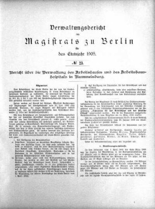 No. 23. Bericht über die Verwaltung des Arbeitshauses und des Arbeitshaus-Hospitals in Rummelsburg