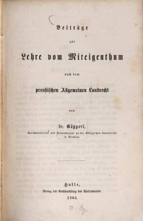 Beiträge zur Lehre vom Miteigenthum nach dem preußischen Allgemeinen Landrecht