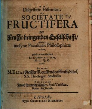 Disquisitio historica de societate fructifera, der frucht-bringenden Gesellschafft