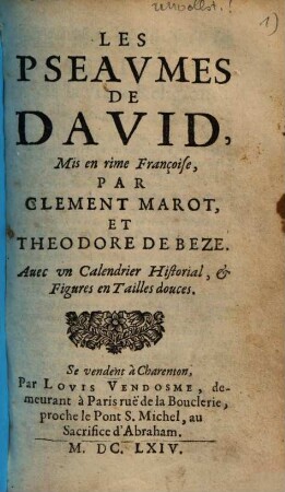 Les pseaumes de David : Avec un calendrier historical, et figures en tailles douces