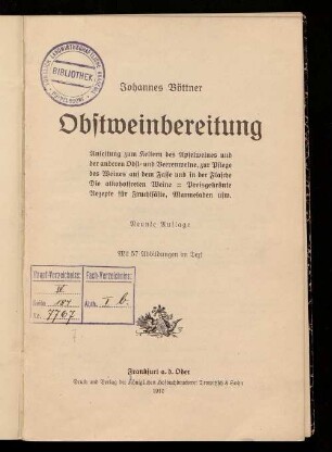 Obstweinbereitung : Anleitung zum Keltern des Apfelweines und der anderen Obst- und Beerenweine ...