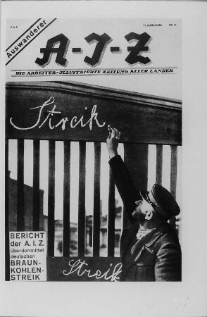 Reproduktion eines Titelblattes einer Ausgabe der Arbeiter-Illustrierten-Zeitung (AIZ) aus dem Jahre 1928 mit dem Titel "Streik - Bericht der AIZ über den mitteldeutschen Braunkohlestreik" aus Heinz Willmann: Geschichte der Arbeiter-Illustrierten-Zeitung 1921-1938, Berlin 1974 : Reproduktion eines Titelblattes einer Ausgabe der Arbeiter-Illustrierten-Zeitung (AIZ) aus dem Jahre 1928 mit dem Titel "Streik - Bericht der AIZ über den mitteldeutschen Braunkohlestreik"