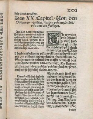 Das XX Capitel/ Von den Vischen/ irer qualitet/ schaden vnd nutzberkeit/ vnd von den Fröschen.