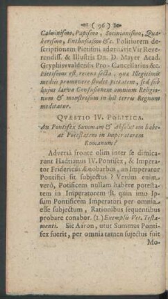 Quaestio IV. Politica. An Pontifex Summam & Absolut am habeat Potestatem in Imperatorem Romanum?