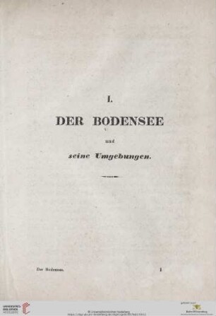 I. Der Bodensee und seine Umgebungen