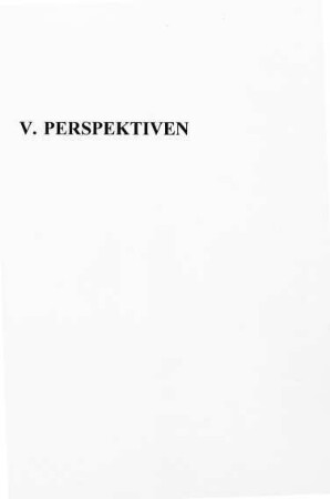 201-216, V. Perspektiven