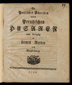 Ein Poetisches Schreiben eines Preußischen Husaren aus Leipzig an seinen Vetter nach Magdeburg