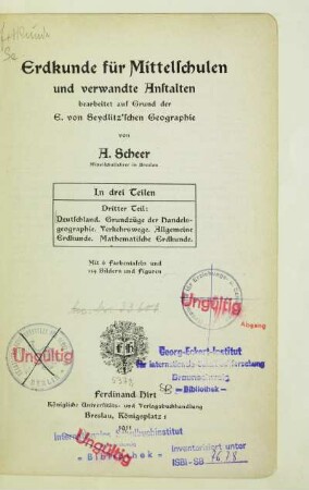 Teil 3: Deutschland, Grundzüge der Handelsgeographie, Verkehrswege, Allgemeine Erdkunde, Mathematische Erdkunde : in 3 Teilen