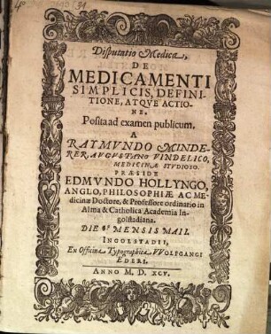 Disputatio medica, de medicamenti simplicis, definitione, atque actione