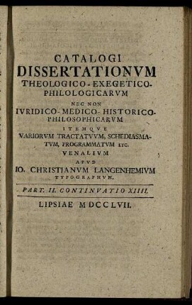 Part. II. Continuatio XIIII. Lipsiae MDCCLVII.