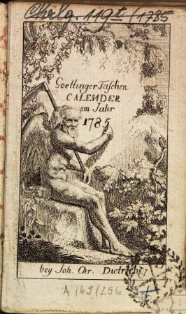 Göttinger Taschen Calender Für das Jahr ..., 1785