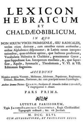 In: Lexicon Hebraicum et Chaldaeo-biblicum ... accedunt nomina propria virorum, mulierum, idolorum, populorum, regionum, urbium, montium, fluviorum & c. cum praecipius eorum etymologiis ; Band 1