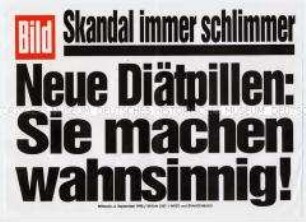 Maueranschlag der "Bild"-Zeitung: "Skandal immer schlimmer / Neue Diätpillen: Sie machen wahnsinnig"