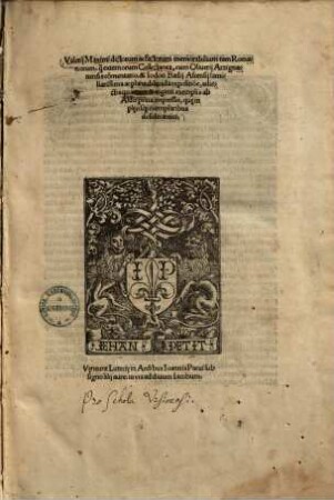 Valerii Maximi dictorum ac factorum memorabilium tam Romanorum, q[uam] externorum collectanea : cum Oliuerii Arzignanensis commentario & Jodoci Badii Ascensii familiarissima ac plane dilucida expositione ; adjectis quattuor & viginti exemplis ab Aldo prius impressis, quae in plerisque exemplaribus desiderantur