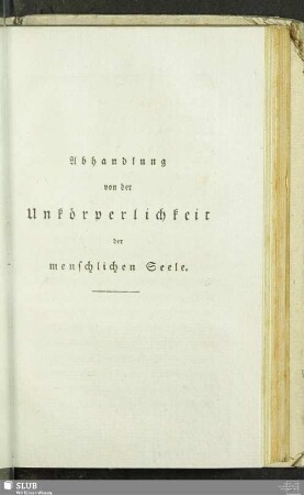 Abhandlung von der Unkörperlichkeit der menschlichen Seele