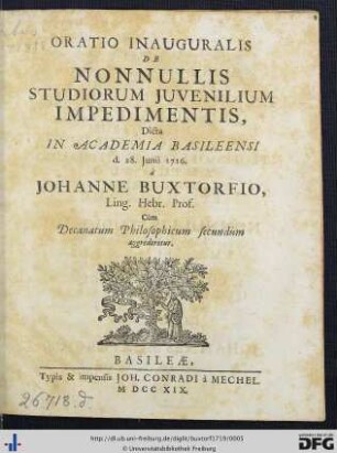 Oratio Inauguralis De Nonnullis Studiorum Juvenilium Impedimentis : Dicta In Academia Basileensi d. 28. Junii 1716