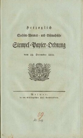 Herzoglich Sachsen-Weimar- und Eisenachische Stempel-Papier-Ordnung vom 29. December 1810