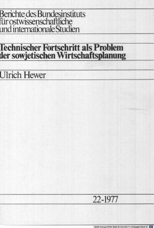 Technischer Fortschritt als Problem der sowjetischen Wirtschaftsplanung