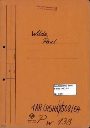 Personenheft Paul Wilde (*05.07.1914), SS-Hauptsturmführer