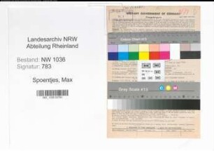 Entnazifizierung Max Spoentjes , geb. 16.07.1889 (Bergingenieur)