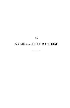VI. Fest-Gruss am 13. März 1856
