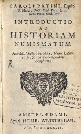 Caroli Patini Introductio ad historiam numismatum