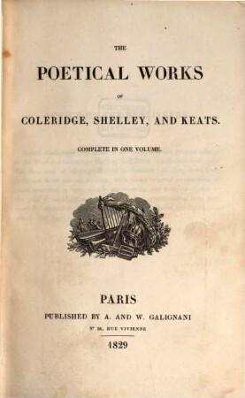 The Poetical Works of Coleridge Shelley and Keats : complete in one volume
