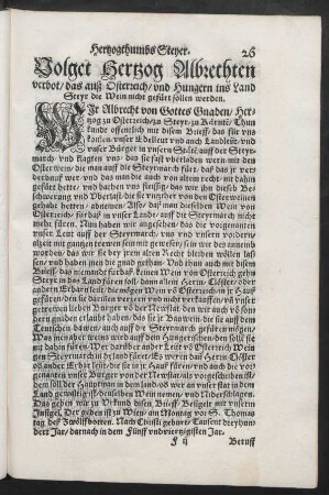 Volget Hertzog Albrechten verbot/ das auß Osterreich/ und Hungern ins Land Steyr die Wein nicht gefürt sollen werden.