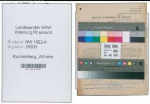 Entnazifizierung Wilhelm Kuckelsberg , geb. 20.04.1891 (Expedient)